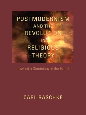 cover image of Postmodernism and the Revolution in Religious Theory